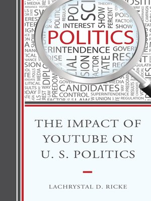 cover image of The Impact of YouTube on U.S. Politics